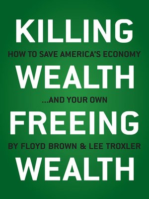 cover image of Killing Wealth, Freeing Wealth